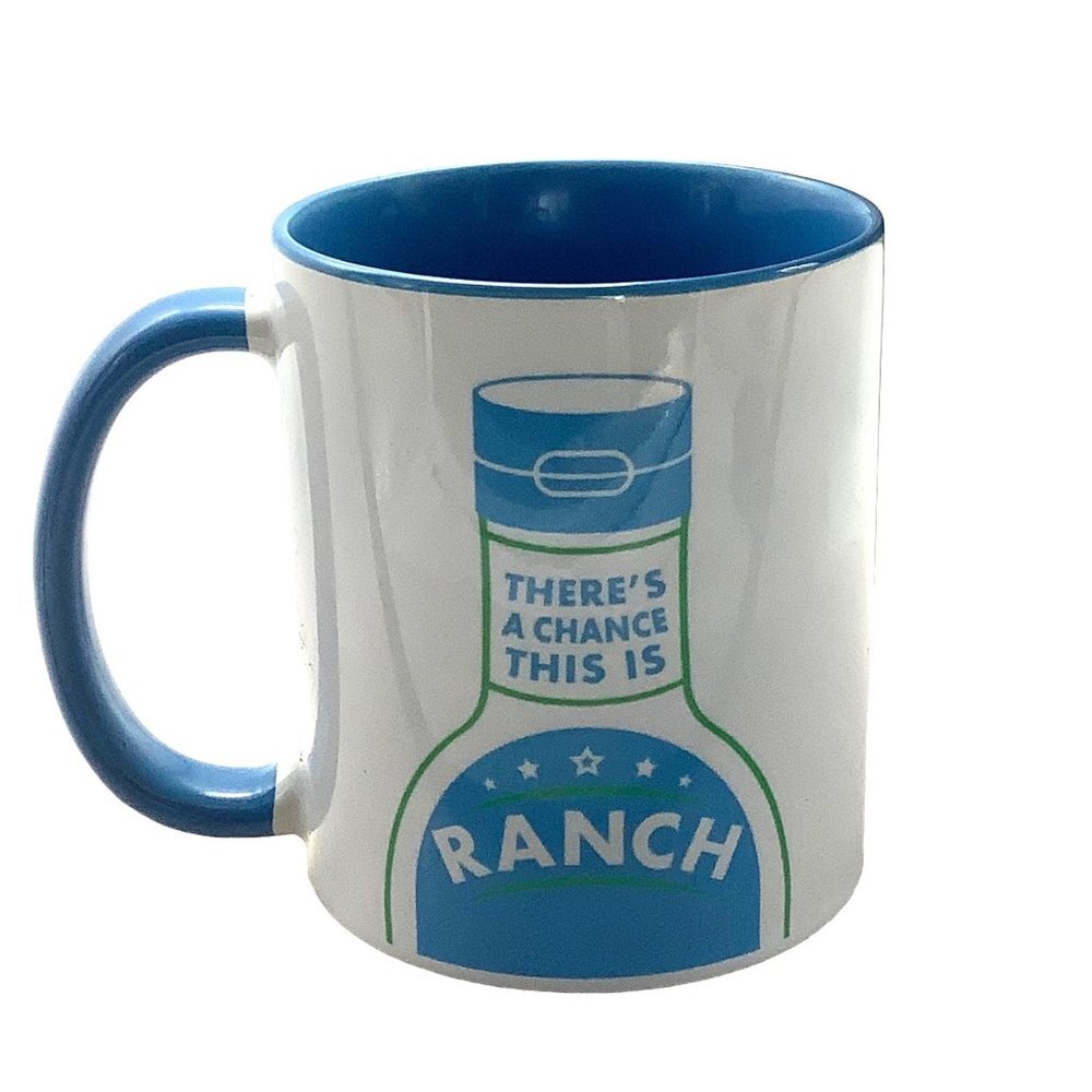 There's‎ A Chance This Is Ranch Funny Coffee Tea Mug Orca Coatings 3.75" x 3.5"